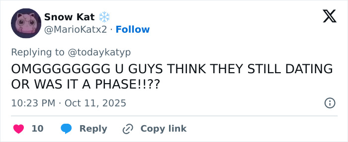 Tweet from Snow Kat questioning if a relationship is ongoing or was a phase, dated October 11, 2025.