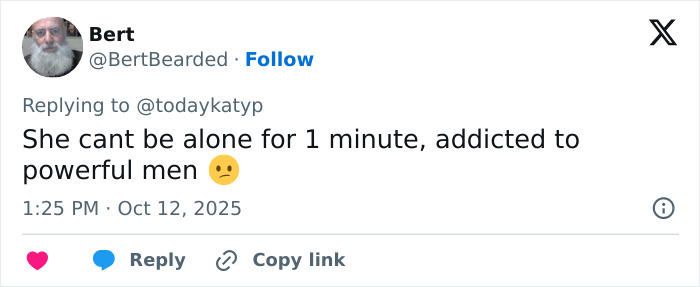 Tweet by user expressing opinion about someone being unable to be alone, suggesting an addiction to influential men.