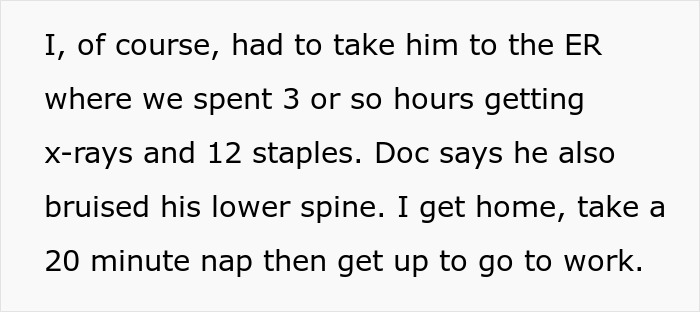 Text detailing an experience of visiting the ER for x-rays and staples, with a bruised spine diagnosis, followed by a nap bef